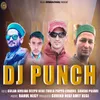 About Dj Punch Song